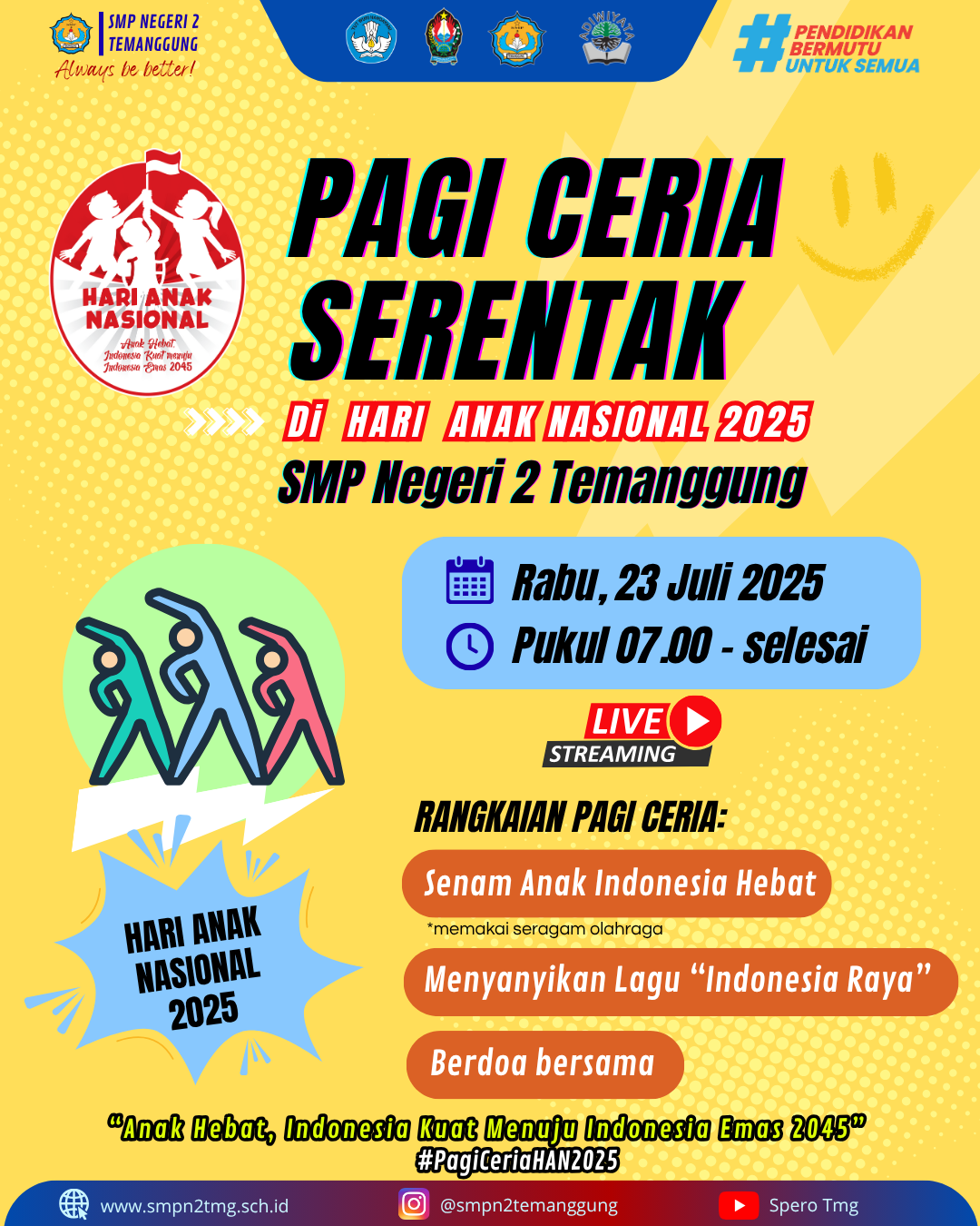 Pertemuan Pagi Ceria Serentak di Hari Anak Nasional 2025 Pertemuan Pagi Ceria Serentak di Hari Anak Nasional 2025